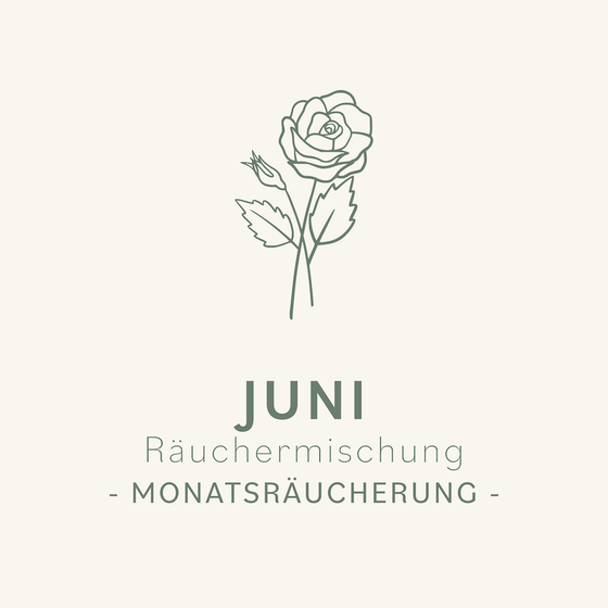 Monatsräucherung Juni