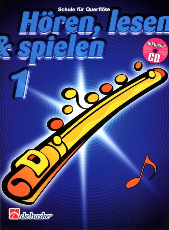 Hören, Lesen & Spielen 1 Querflöte