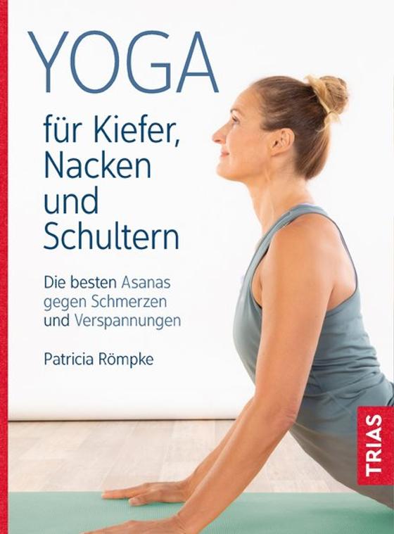 Römpke, P: Yoga für Kiefer, Nacken und Schultern