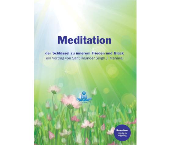 Meditation der Schlüssel zu innerem Frieden und Glück