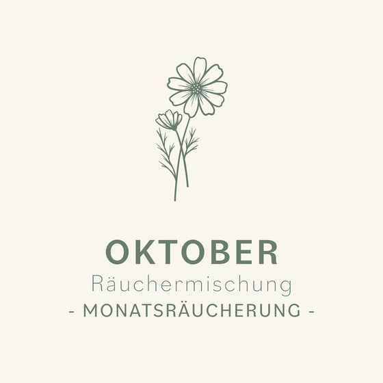 Monatsräucherung Oktober