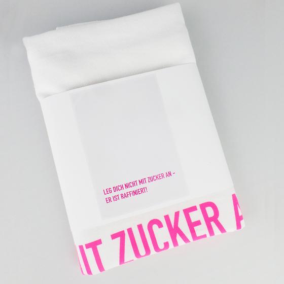 17;30 made in Hamburg Geschirrtuch LEG DICH NICHT MIT ZUCKER AN - ER IST RAFFINIERT weiß-neonpink