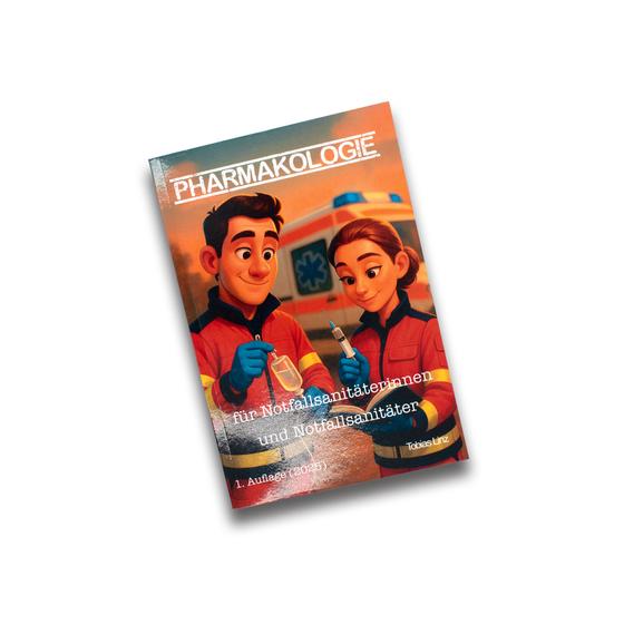 Pharmakologie für Notfallsanitäterinnen und Notfallsanitäter