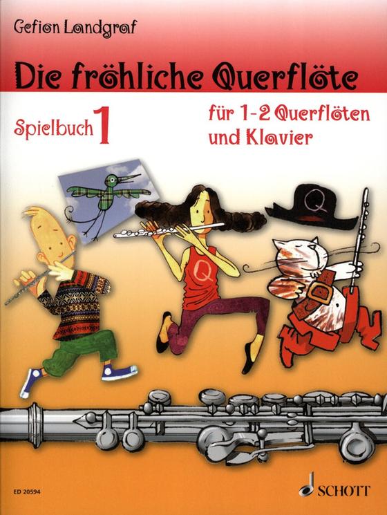 Die fröhliche Querflöte – Spielbuch 1
