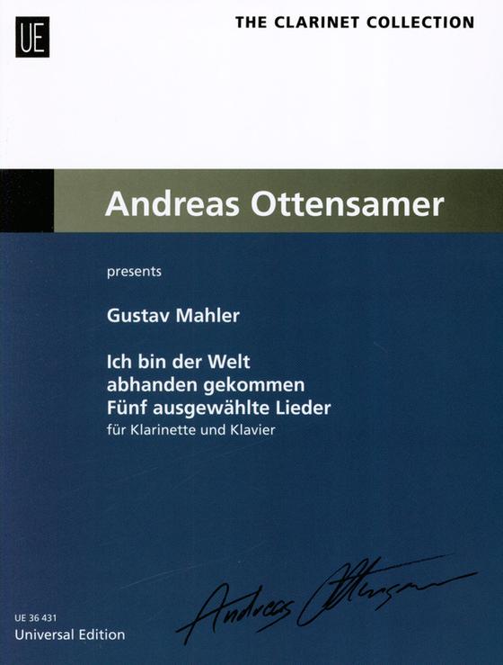Ich bin der Welt abhanden gekommen - Fünf ausgewählte Lieder