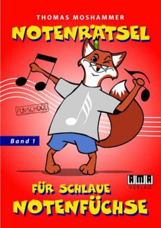 Notenrätsel für schlaue Notenfüchse Band 1