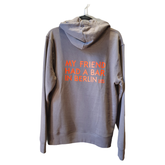 Hoodie "My friend had a bar in Berlin", anthrazit