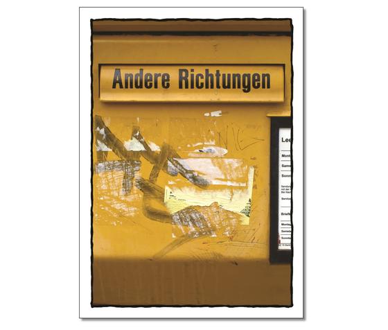 Klassische Postkarte - Foto eines Briefkastens mit dem Schriftzug "Andere Richtungen". 