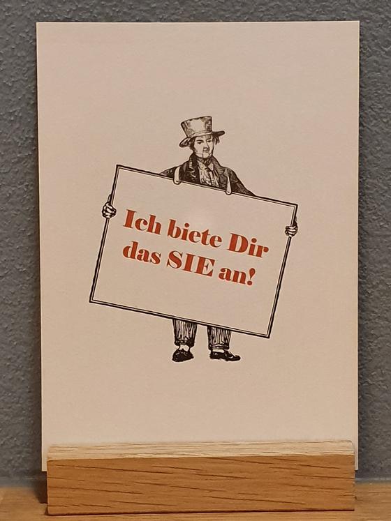 Postkarte in Bleisatz-Buchdruck, Ich biete Dir das SIE an