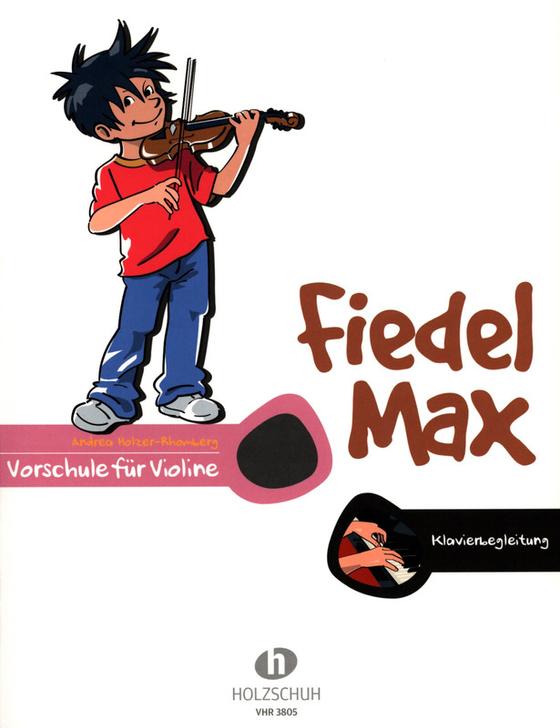Fiedel-Max - Vorschule Klavierbegleitung