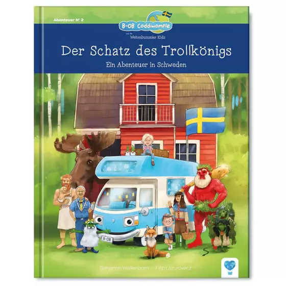 Weltenbummler Kids - Der Schatz des Trollkönigs- Ein Abenteuer in Schweden
