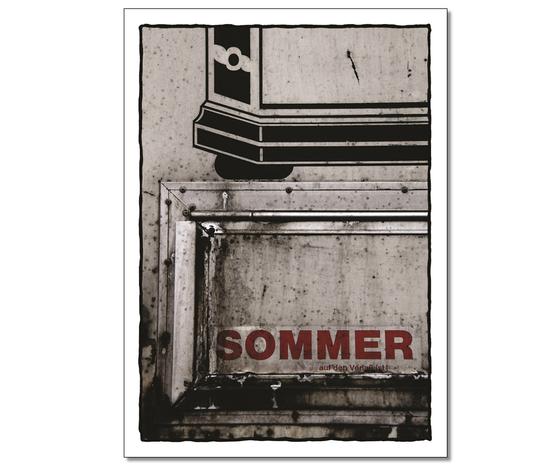Klassische Postkarte - Fotografie. Schriftzug: Sommer auf den Verlass ist. 