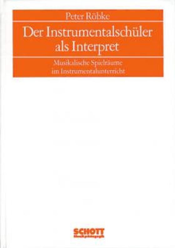 Der Instrumentalschüler als Interpret