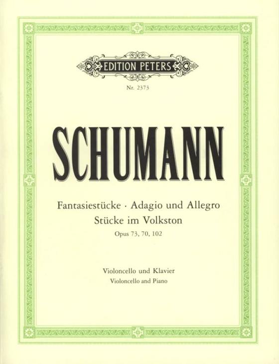 Fantasiestücke op. 73 - Adagio und Allegro op. 70 - Stücke im Volkston op. 102