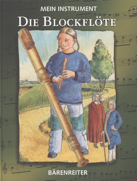 Mein Instrument - Die Blockflöte