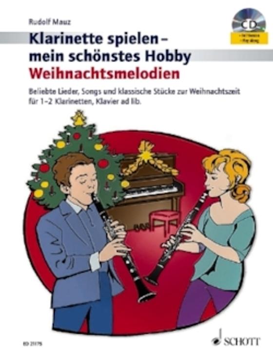 Klarinette spielen - mein schönstes Hobby: Weihnachtsmelodien