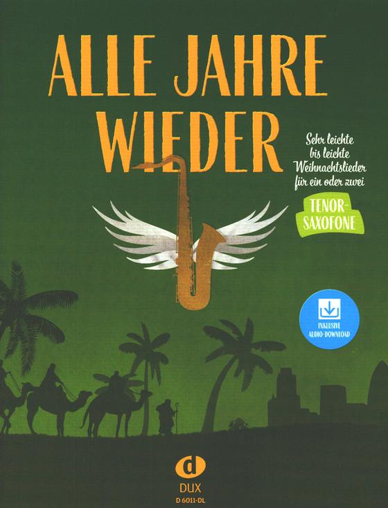 Alle Jahre wieder Tenorsaxophon