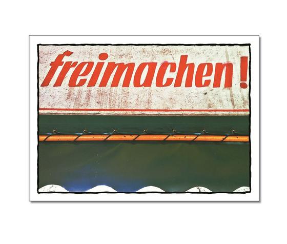 Klassische Postkarte - Einfach mal loslassen. Foto eines Banners mit der Aufschrift freimachen. 