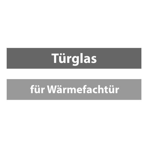 Türglas für Wärmefachtür