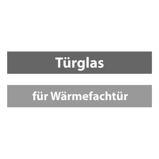 Türglas für Wärmefachtür