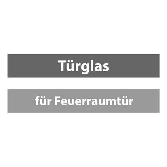 Türglas für Feuerraumtür