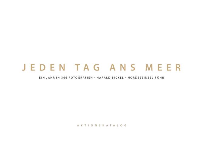 Jeden Tag ans Meer