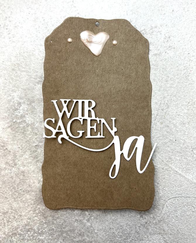 Stanzschablone "wir sagen Ja "  7,3x5,2cm