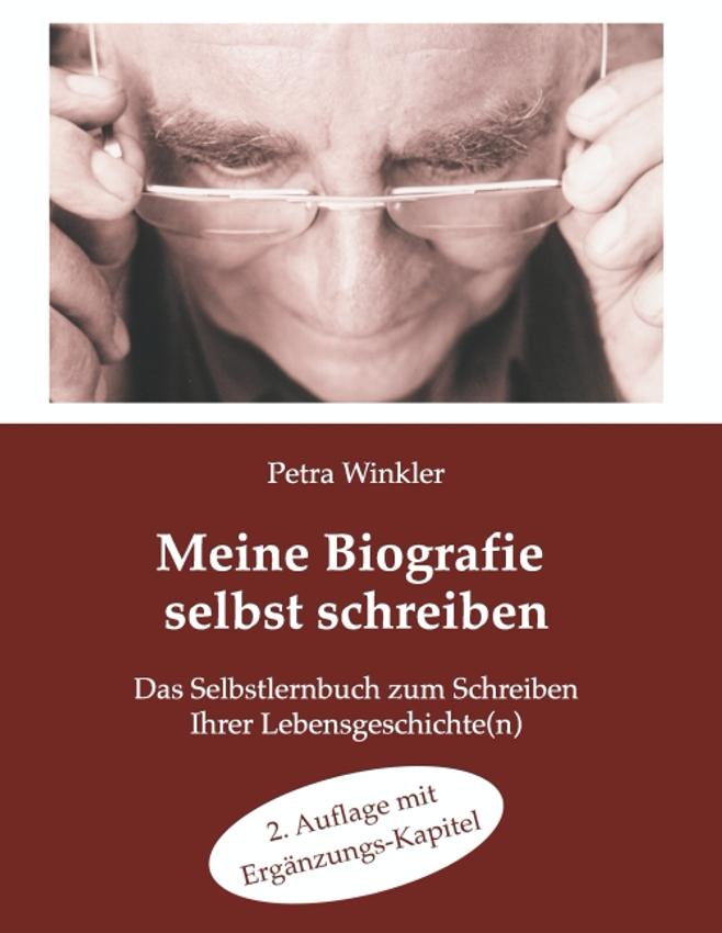 „Meine Biografie selbst schreiben“ (von Petra Winkler)