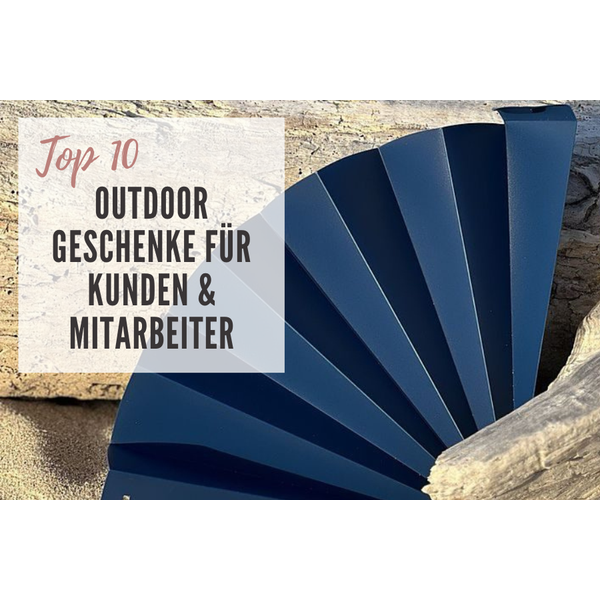 Top-10 Outdoor-Geschenke mit Sinn: Warum Marken jetzt nach draußen denken sollten