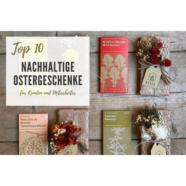 Nachhaltige Ostergeschenke: Umweltfreundliche Präsente für Ihre Kunden und Mitarbeiter