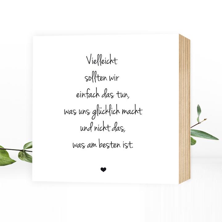 Weg zum Glück Lebensweisheit - einzigartiges Holzbild 15x15x2cm