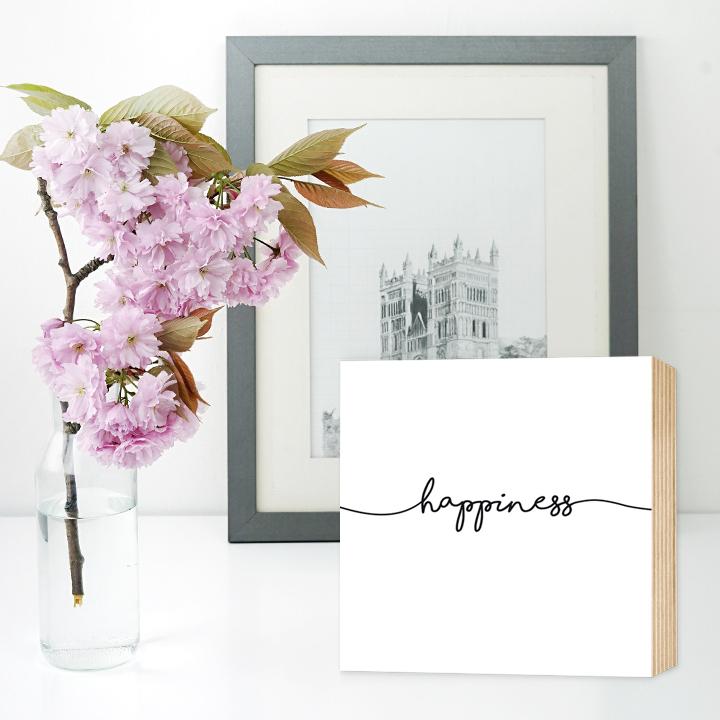 happiness - wunderschönes Holzbild 15x15x2cm