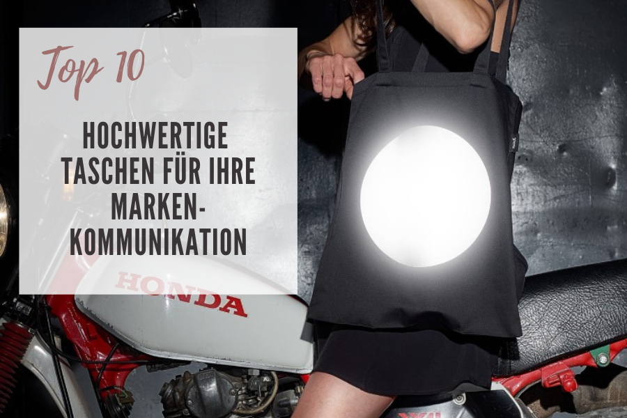 Top 10 hochwertige Taschen für Ihre Markenkommunikation