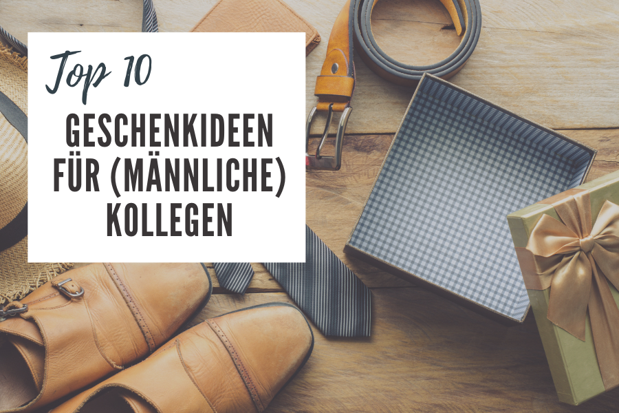 Unsere Top 10 Geschenkideen für (männliche) Kollegen