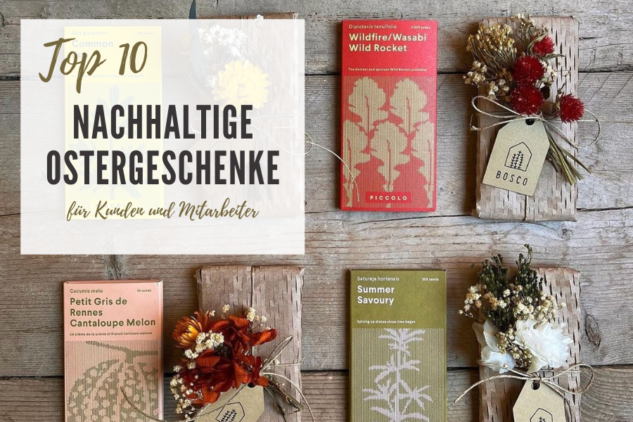Nachhaltige Ostergeschenke: Umweltfreundliche Präsente für Ihre Kunden und Mitarbeiter