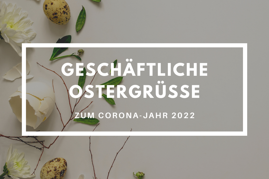 Geschäftliche Ostergrüße für Kunden und Mitarbeiter