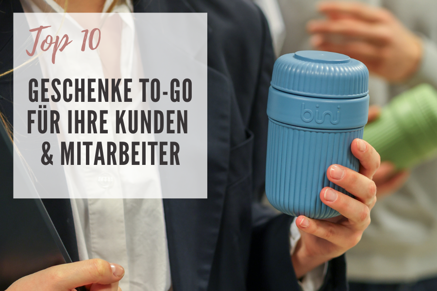 Top 10 nachhaltige Geschenke To-Go: Für starke Auftritte unterwegs