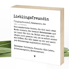 Definition Lieblingsfreundin - Wunderpixel® Holzbild 15x15x2cm