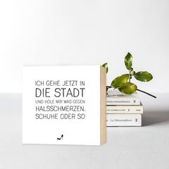 Was gegen Halsschmerzen - Schuhe! wunderbares Holzbild 15x15x2cm