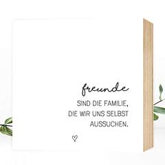 Holzbild Freunde sind Familie - 15x15x2cm