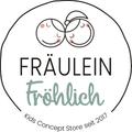 
          Fräulein Fröhlich