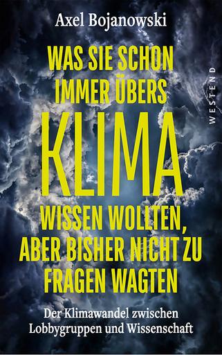 Was Sie über den Klimawandel wissen wollten, | aber bisher nicht zu fragen wagten | Artikelnummer: 978-3-86489-461-9