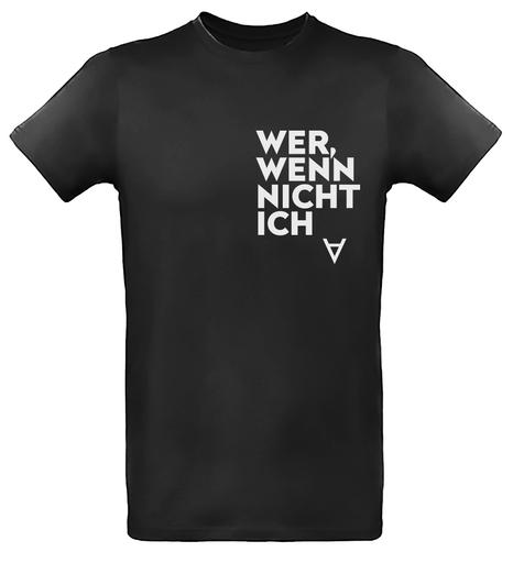 „Wer, wenn nicht ich“ T-Shirt, schwarz | Rundhals-Ausschnitt, Unisex | Artikelnummer: TSU-BKL00-WERWE