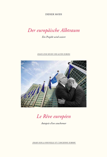 Der europäische Albtraum | Le Rêve européen | Artikelnummer: 978-3-9814942-8-0