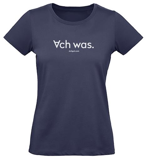 „Ach was.“ T-Shirt, navy/dunkelblau | U-Boot-Ausschnitt, Damen | Artikelnummer: TSW-DBL00-ACHWA