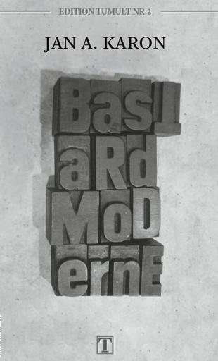Bastardmoderne | Streifzüge durch ein fremdes Deutschland | Artikelnummer: 978-3-87336-880-4