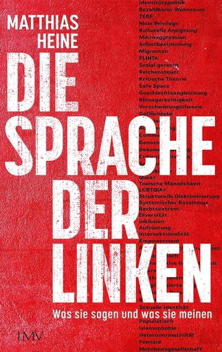 Die Sprache der Linken | Was sie sagen und was sie meinen | Artikelnummer: 978-3-7844-3776-7