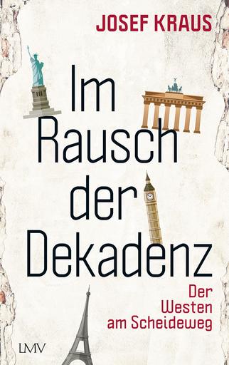 Im Rausch der Dekadenz | Der Westen am Scheideweg | Artikelnummer: 978-3-7844-3724-8