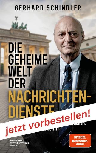Die geheime Welt der Nachrichtendienste | Was Geheimdienste wissen. Wie sie arbeiten. Und warum es uns alle betrifft. | Artikelnummer: 978-3-69066-288-8