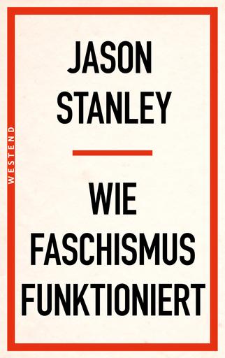 Wie Faschismus funktioniert |  | Artikelnummer: 978-3-86489-443-5